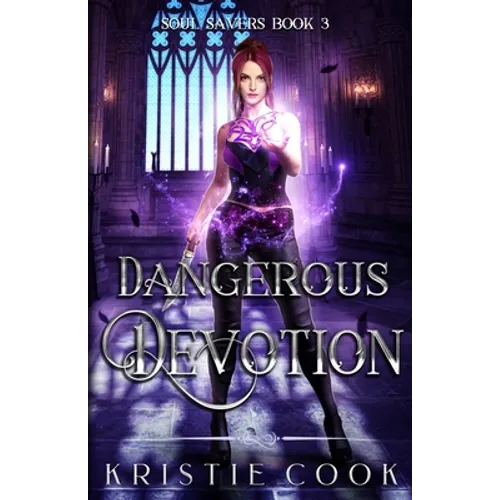 Dangerous Devotion