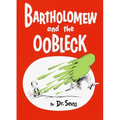Bartholomew and the Oobleck: (Caldecott Honor Book)