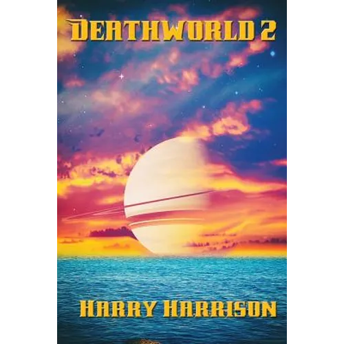 Deathworld 2: A Positronic Book