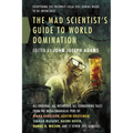 Mad Scientist's Guide to World Domi