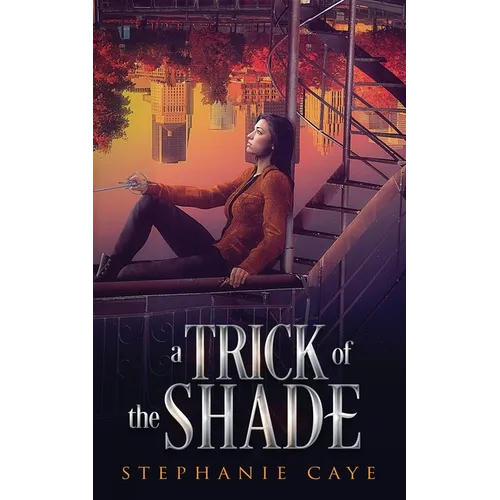 A Trick of the Shade