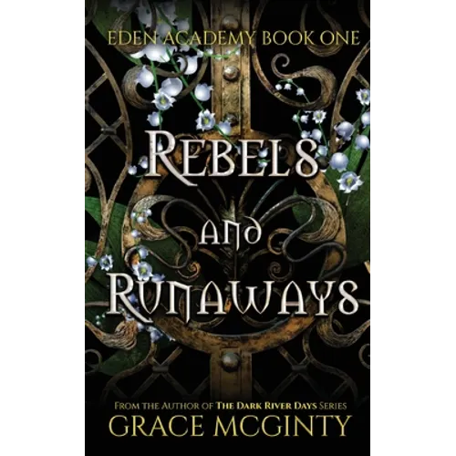 Rebels and Runaways