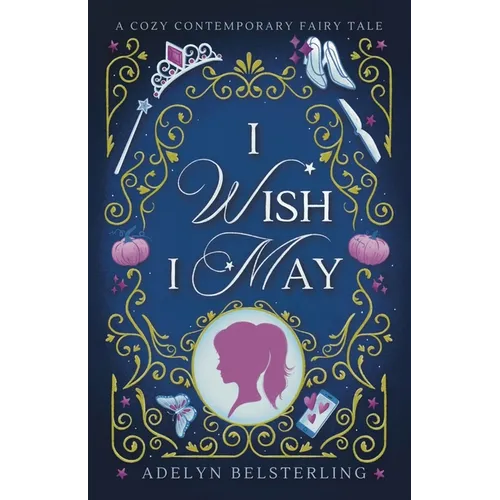 I Wish I May