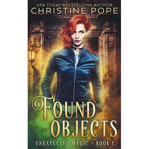 Found Objects: A Paranormal Witch Urban Fantasy