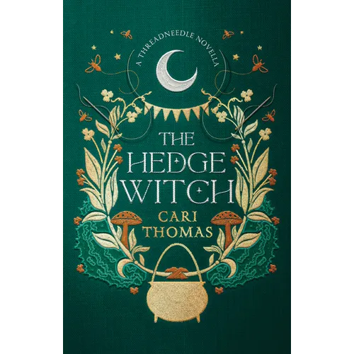 The Hedge Witch: A Threadneedle Novella