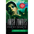 Amish Zombies from Space