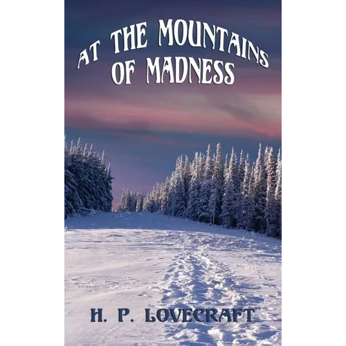 At the Mountains of Madness: A Positronic Book