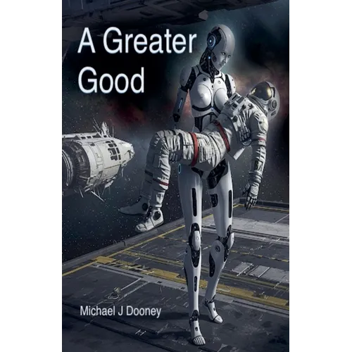 A Greater Good