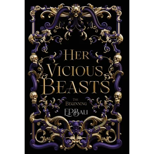 Her Vicious Beasts: The Beginning (Prequel Novella)