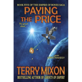 Paying the Price: Book 5 of The Empire of Bones Saga