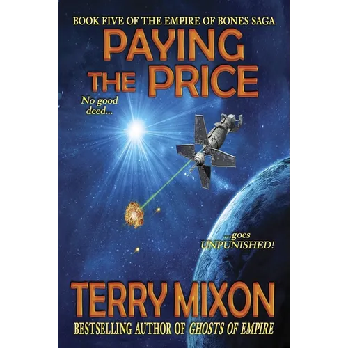 Paying the Price: Book 5 of The Empire of Bones Saga