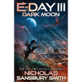 E-Day III: Dark Moon