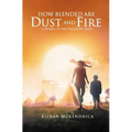 How Blended are Dust and Fire