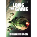 The Long Game: The Slow Space series - Book 2