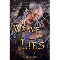 A Weave of Lies