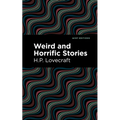 Weird and Horrific Stories