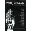 You, Human: An Anthology of Dark Science Fiction