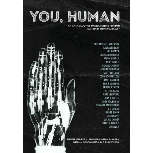 You, Human: An Anthology of Dark Science Fiction