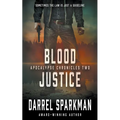 Blood Justice: An Apocalyptic Thriller