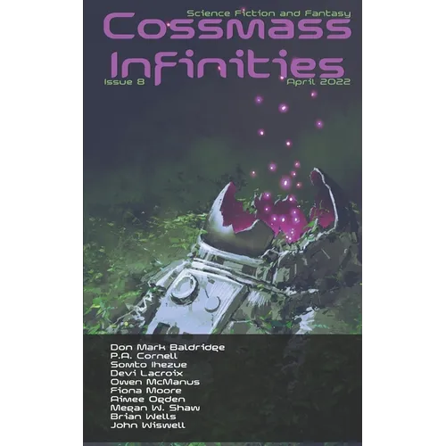 Cossmass Infinities Issue 8: April 2022