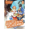 Isekai Tensei: Recruited to Another World: Volume 5 (Manga): Volume 5