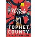 The Witch of Tophet County: A Comedy of Horrors