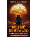Mythic Revealed: A Fantastical Sci-Fi Drama