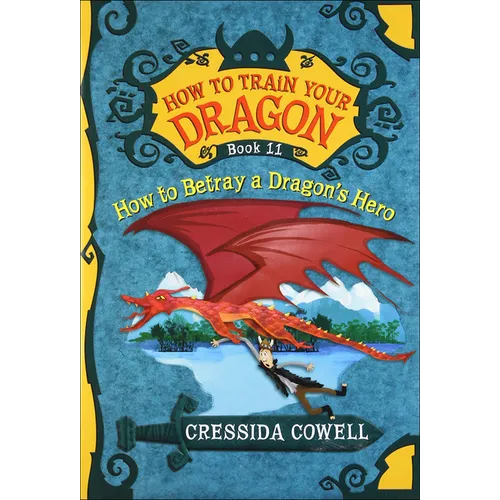 How to Betray a Dragon's Hero