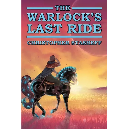 The Warlock's Last Ride