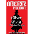 Oliver Twist: Victorian Vampire