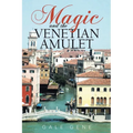 Magic and the Venetian Amulet