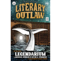 Literary Outlaw #5: Legendarium