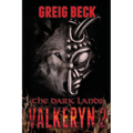 The Dark Lands: The Valkeryn Chronicles Book 2