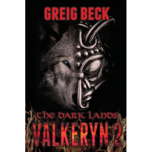 The Dark Lands: The Valkeryn Chronicles Book 2