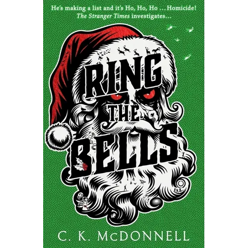 Ring the Bells: (The Stranger Times 5)