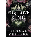 The Foxglove King