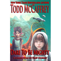 Dare To Be Mighty: A Collection of F&SF Stories