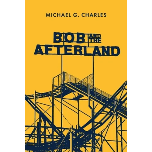 Bob and the Afterland