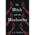 The Witch and the Woodcutter