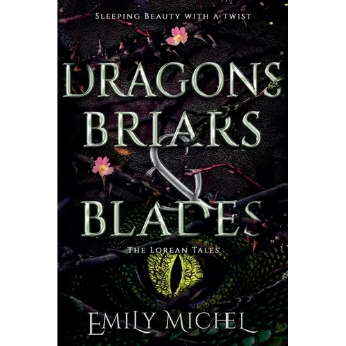 Dragons, Briars and Blades