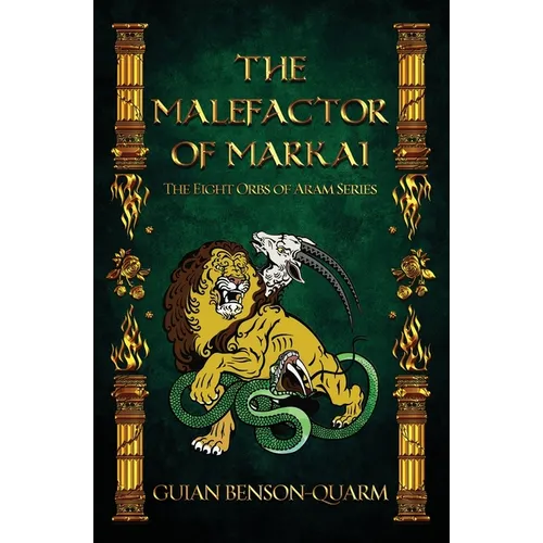 The Malefactor of Markai