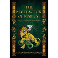 The Malefactor of Markai
