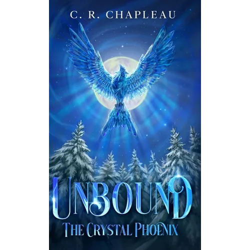 Unbound: The Crystal Phoenix