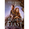 Blood Feast: A Fantasy Romance