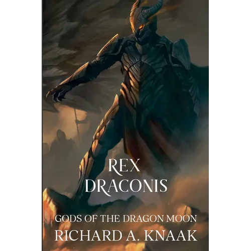 Rex Draconis: Gods of the Dragon Moon