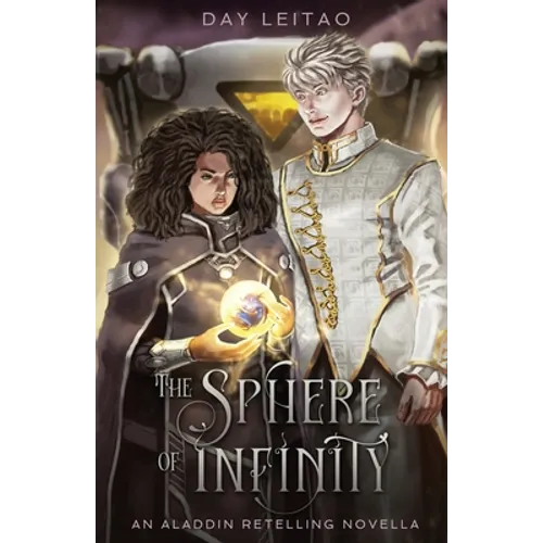 The Sphere of Infinity: An Aladdin Retelling Novella