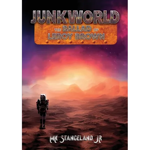 Junkworld: The Ballad of Leroy Brown