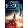 A Rescuer: Book 2 of the Rescued Series