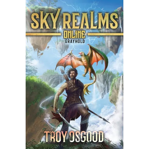 Grayhold: Sky Realms Online Book One