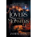 Lovers and Monsters